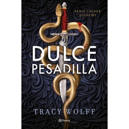 Dulce pesadilla  Calder Academy 1 