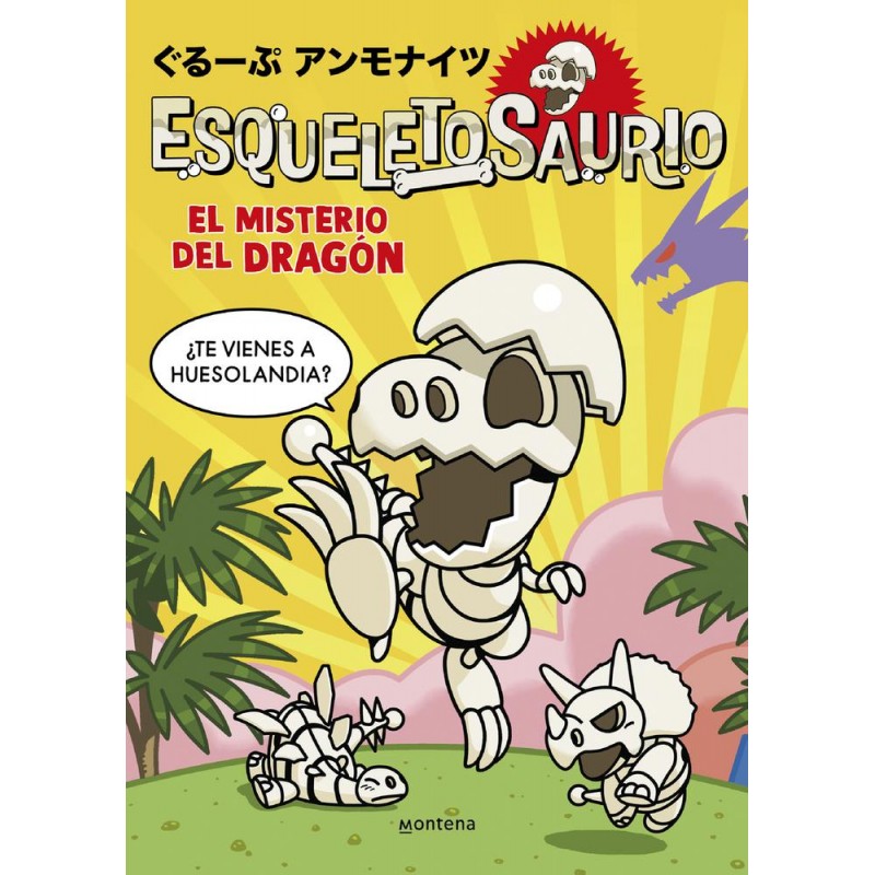 Esqueletosaurio 1 - El misterio del dragón