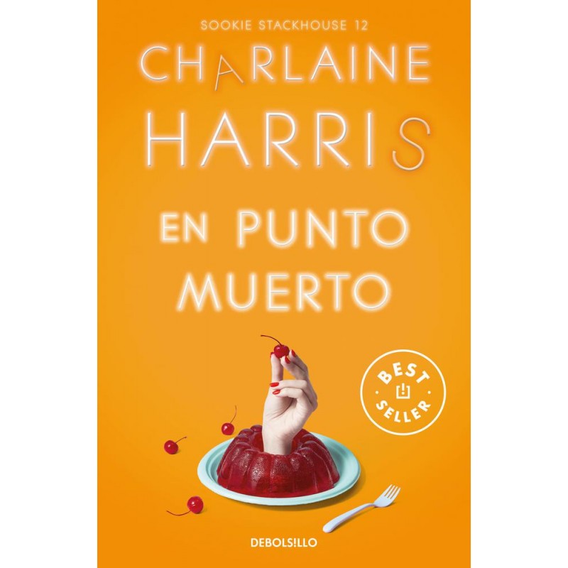 En punto muerto Sookie Stackhouse 12 En punto muerto Sookie Stackhouse 12