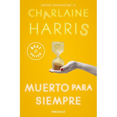 Muerto para siempre  Sookie Stackhouse 13 