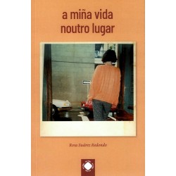 A miña vida noutro lugar