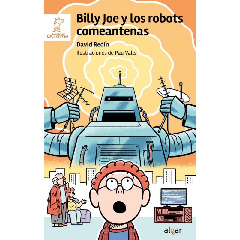 Billy Joe y los robots comeantenas