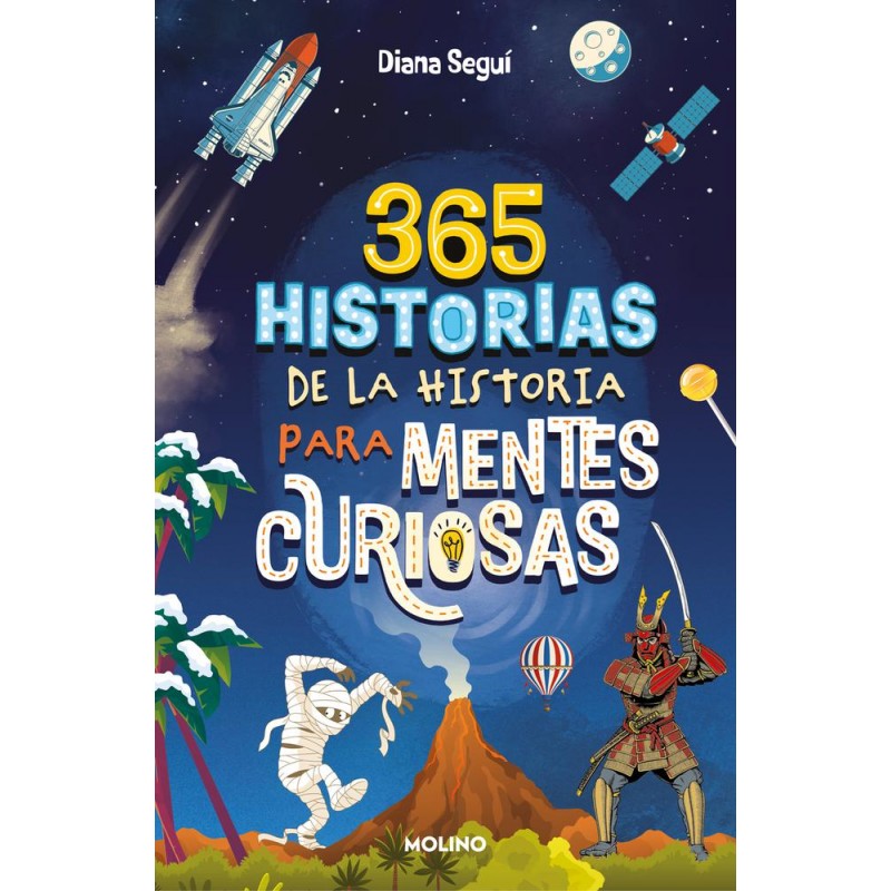 365 historias de la historia para mentes curiosas 365 historias de la historia para mentes curiosas