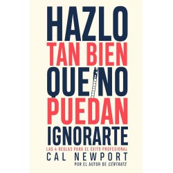 Hazlo tan bien que no puedan ignorarte
