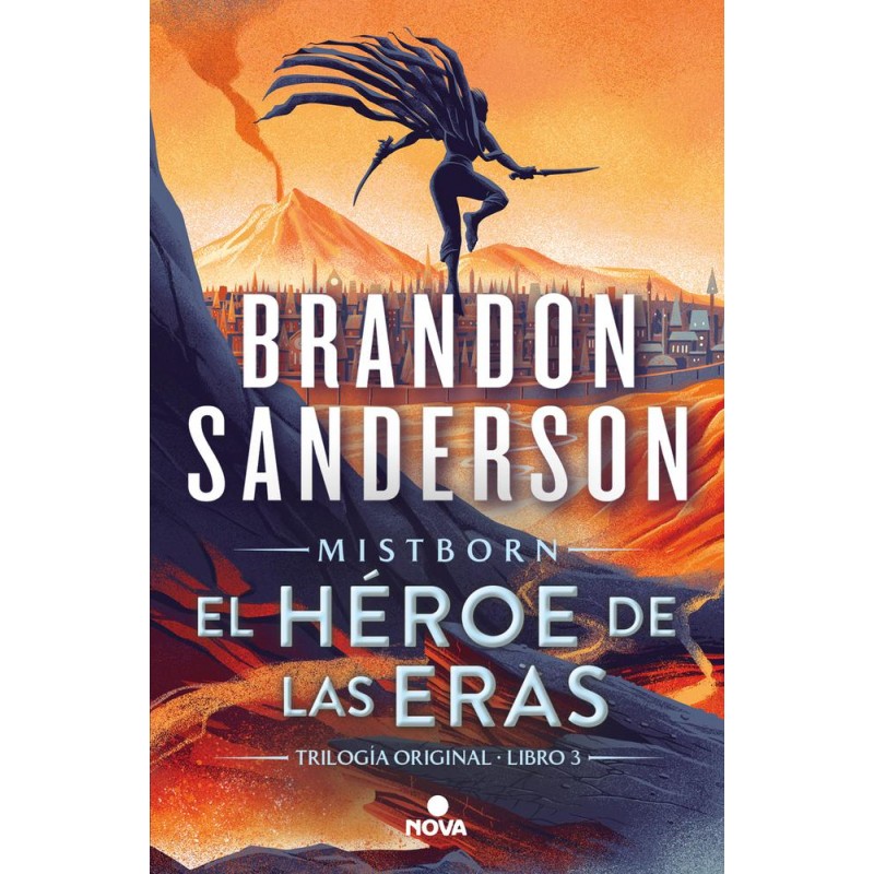 El Héroe de las Eras Nacidos de la Bruma [Mistbor El Héroe de las Eras Nacidos de la Bruma [Mistbor
