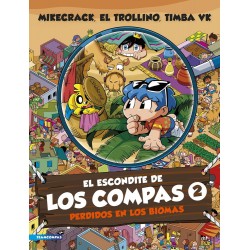 El escondite de Los Compas 2  Perdidos en los biom