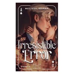 Irresistible error  Tomo 2
