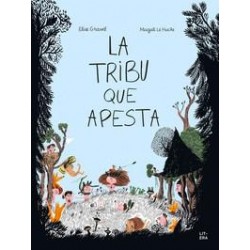 La tribu que apesta