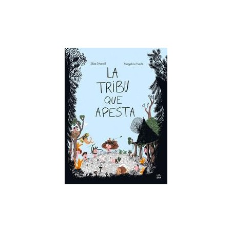 La tribu que apesta
