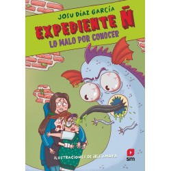 Expediente Ñ 2  Lo malo por conocer