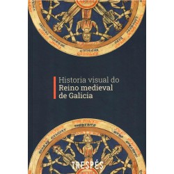 Historfia visual do Reino medieval de Galicia