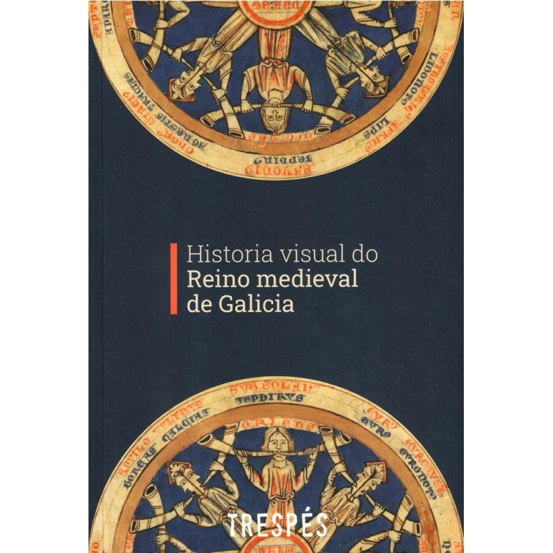 Historfia visual do Reino medieval de Galicia