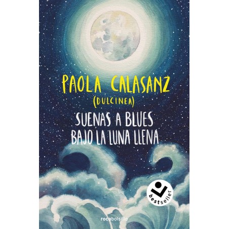 Suenas a blues bajo la luna llena  Bilogía Luna 1 