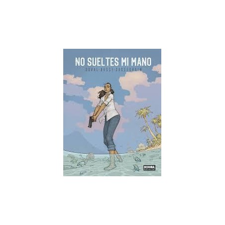 No sueltes mi mano