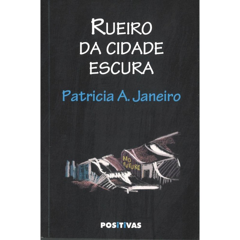 Rueiro da cidade escura