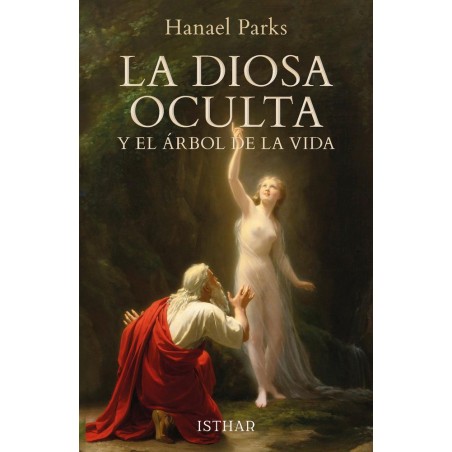 La Diosa Oculta y el Árbol de la Vida