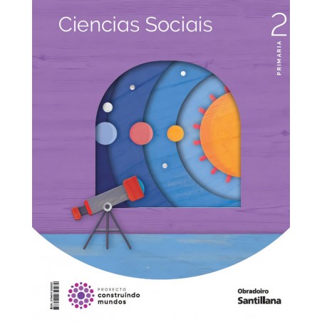 Ciencias socias 2º primaria construindo mundos