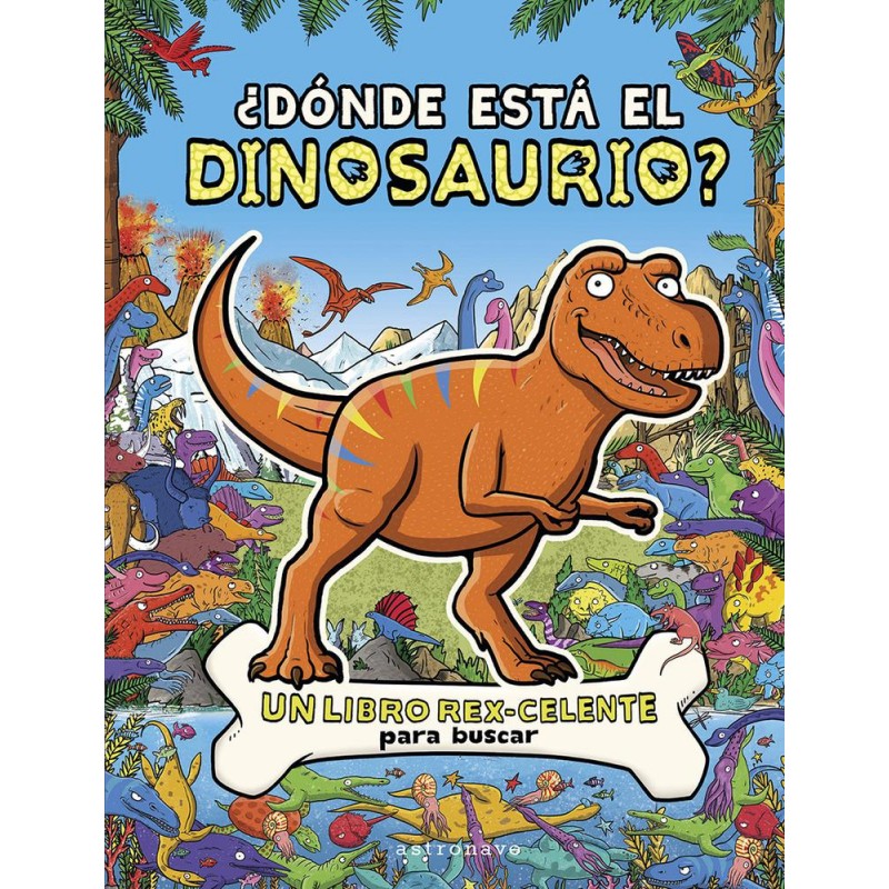 ¿Dónde está el dinosaurio ¿Dónde está el dinosaurio