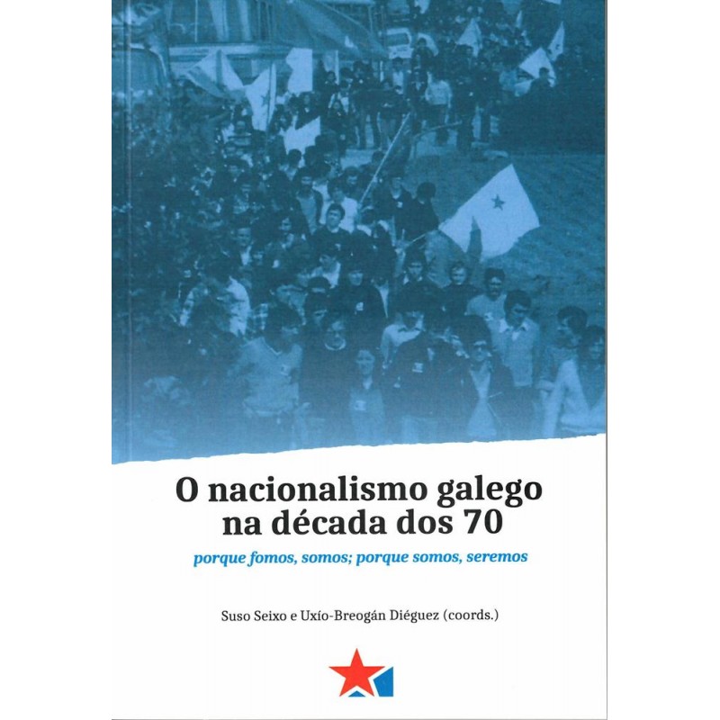 O nacionalismo galego na decada dos 70
