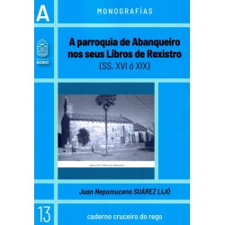 A parroquia de Abanqueiro nos seus Libros de Rexis