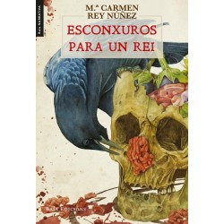 Esconxuros para un rei
