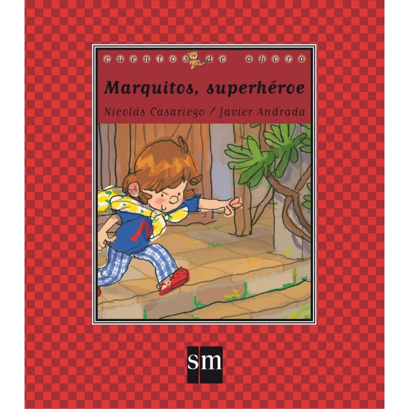Marquitos superhéroe Marquitos superhéroe