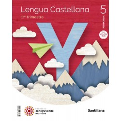 Lengua castellana 5º primaria construyendo mundos