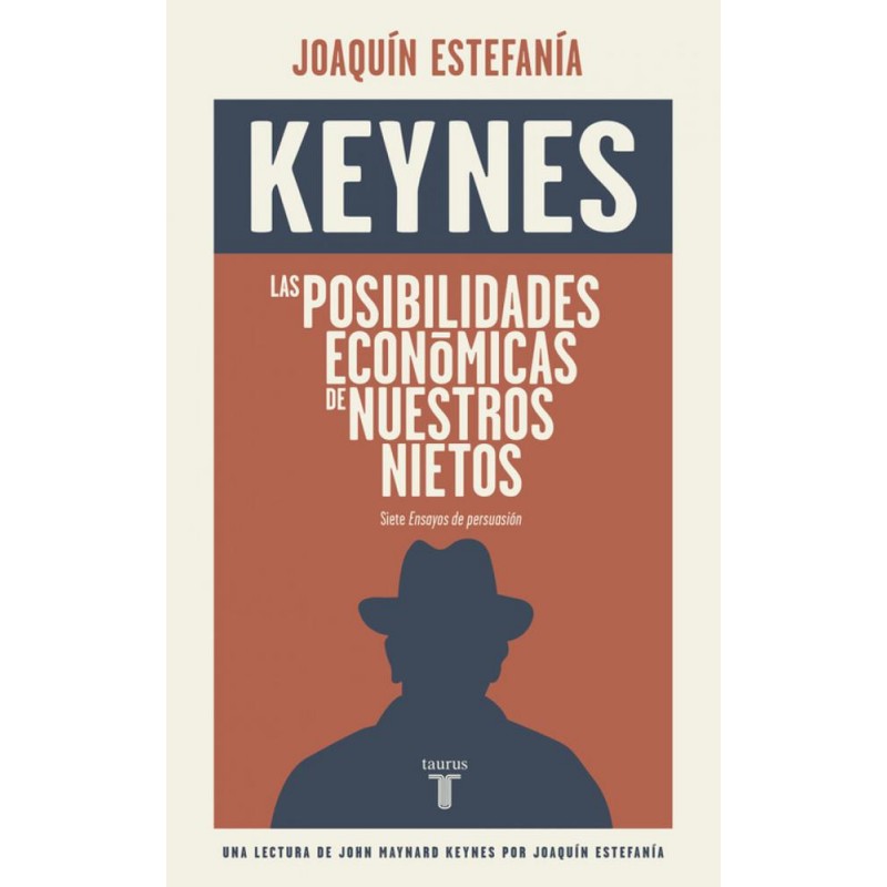 Las posibilidades económicas de nuestros nietos Las posibilidades económicas de nuestros nietos