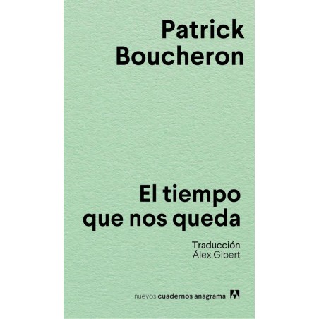 El tiempo que nos queda