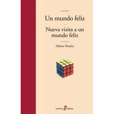 Un mundo feliz y nueva visita a un mundo feliz