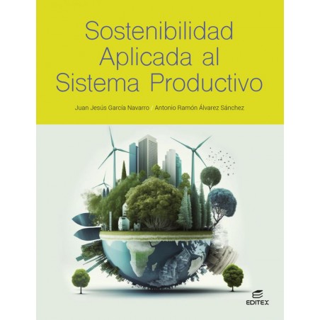 Sostenibilidad aplicada sistema productivo  módulo