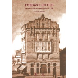 Fondas e hoteis da compostela burguesa 1878-1930