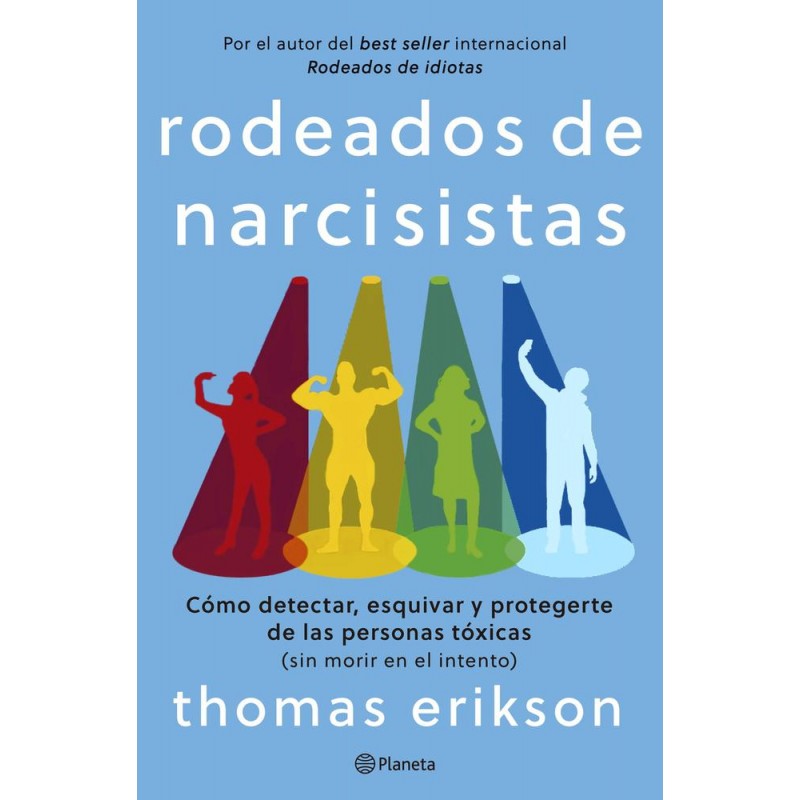 Rodeados de narcisistas Rodeados de narcisistas