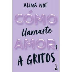 Cómo llamarte amor 1  A gritos