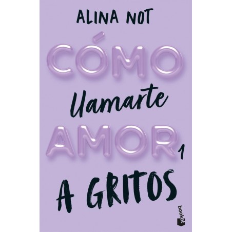 Cómo llamarte amor 1  A gritos