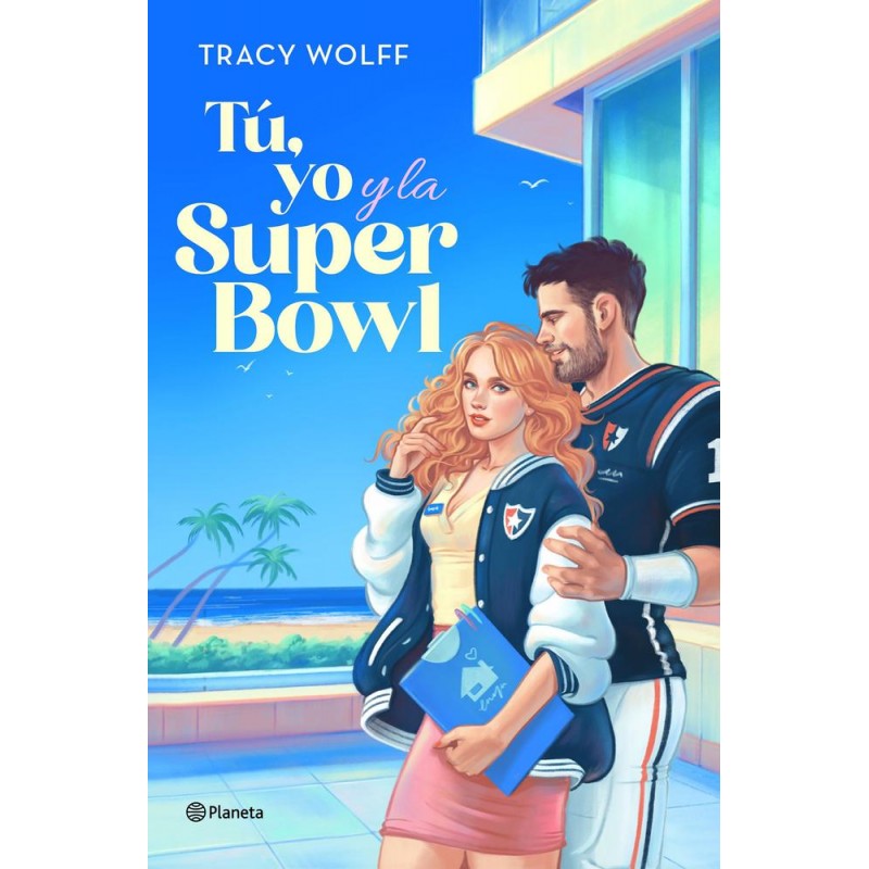 Tú yo y la Super Bowl Tú yo y la Super Bowl