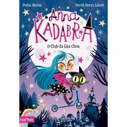 Anna Kadabra  1  O Club da Lúa Chea
