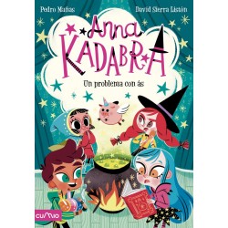 Anna Kadabra  2  Un problema con ás