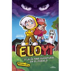 Eloyt y la última aventura en el pueblo