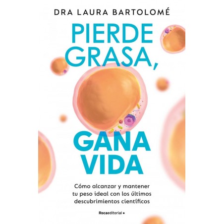Pierde grasa  gana vida