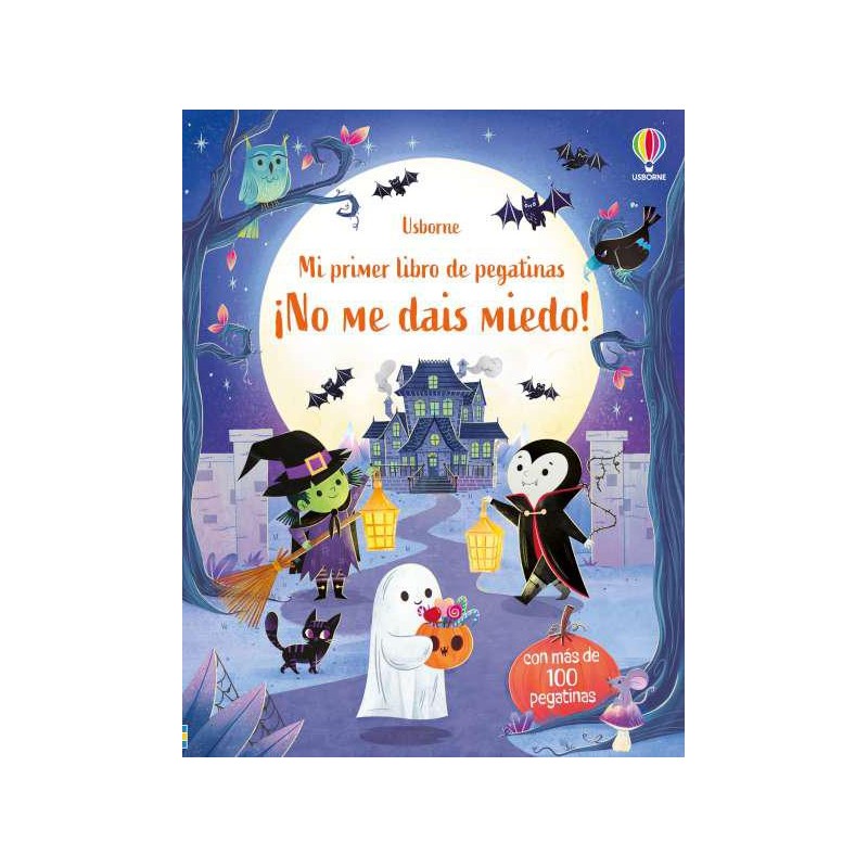 ¡No me dais miedo Mi primer libro de pegatinas ¡No me dais miedo Mi primer libro de pegatinas