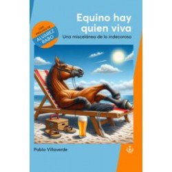 Equino hay quien viva