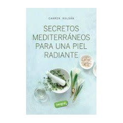 Secretos mediterráneos para una piel radiante