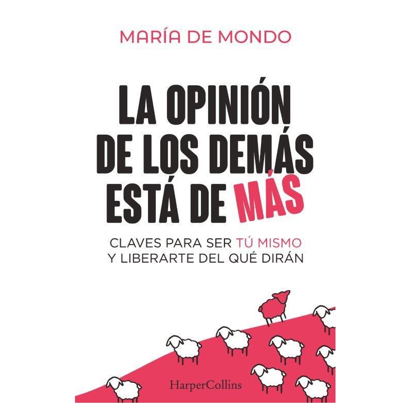 La opinión de los demás está de más