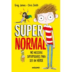 Supernormal 1 - No necesitas superpoderes para ser