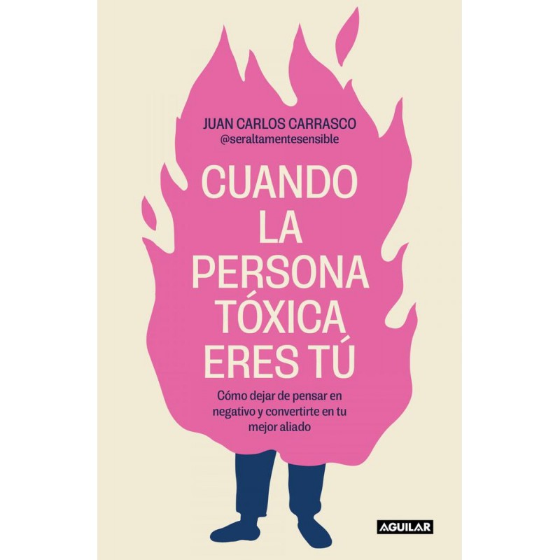 Cuando la persona tóxica eres tú Cuando la persona tóxica eres tú