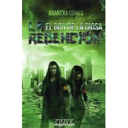 El Don de la Diosa  La Redención  1ª Parte 