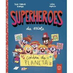Superheroes da escola  Coidan do planeta