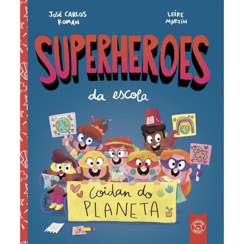 Superheroes da escola Coidan do planeta Superheroes da escola Coidan do planeta
