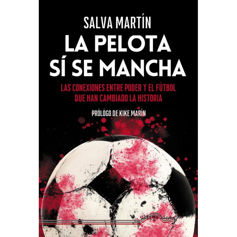 La pelota sí se mancha